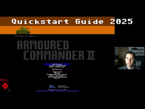 Armoured Commander II - Quick Start 2025