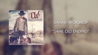 Danny Worsnop - Same Old Ending (Official Audio)