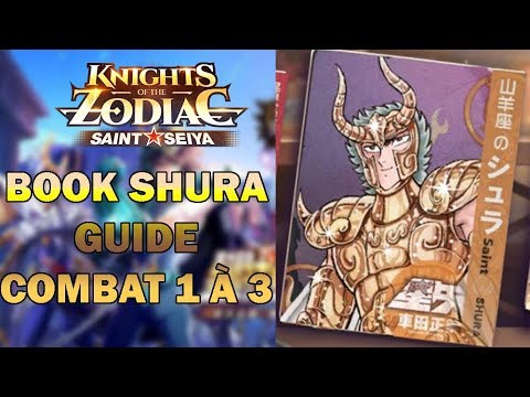 Saint Seiya Awakening - Guide Book SHURA, combat 1 à 3