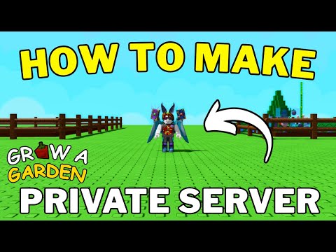 How to Make a Private Server in Grow a Garden | Create a Free Private Server | Roblox