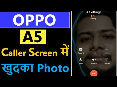 How to set photo on caller screen background in oppo a5 | 2 new settings