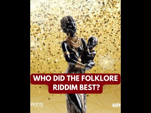 Who did the Folklore Riddim best?