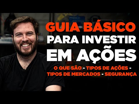 , title : 'GUIA BÁSICO PRA INVESTIR EM AÇÕES: TUDO que você PRECISA SABER antes de investir em AÇÕES!'