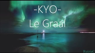 Kyo - Le Graal (Parole)