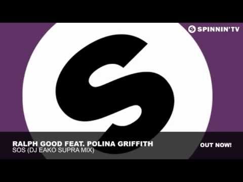 Ralph Good feat. Polina Griffith - SOS (DJ Eako Supra Mix)