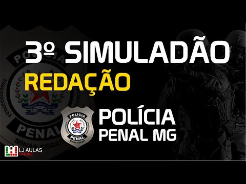 3ª SIMULADO Polícia Penal MG | Foco Questões SELECON | Correção das Redações do 3º Simuladão Online