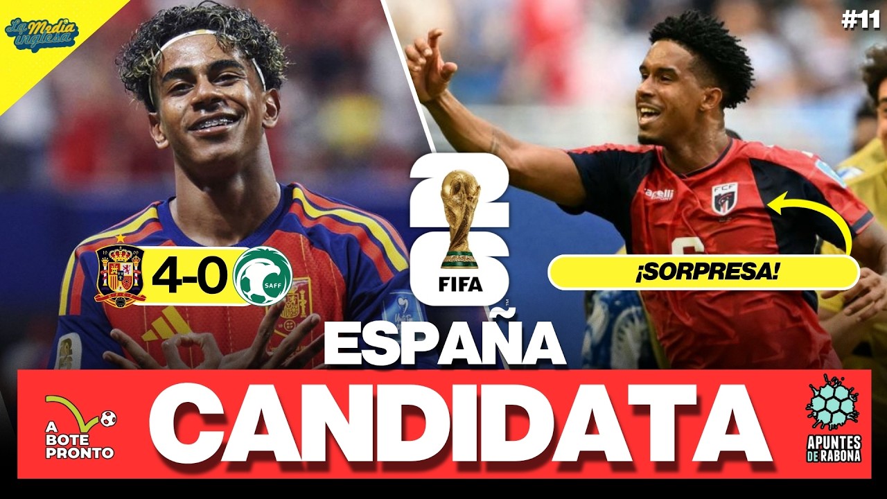 ESPAÑA FIRME CANDIDATA AL MUNDIAL 2026 | RABONA INGLESA #11 CON @ApuntesdeRabona