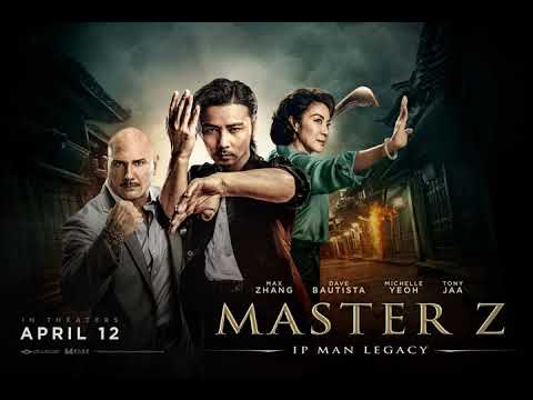 Master Z: Ip Man Legacy Movie Score Suite - Day Tai  (2018)
