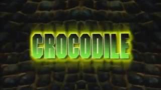 Crocodile (2000) Video