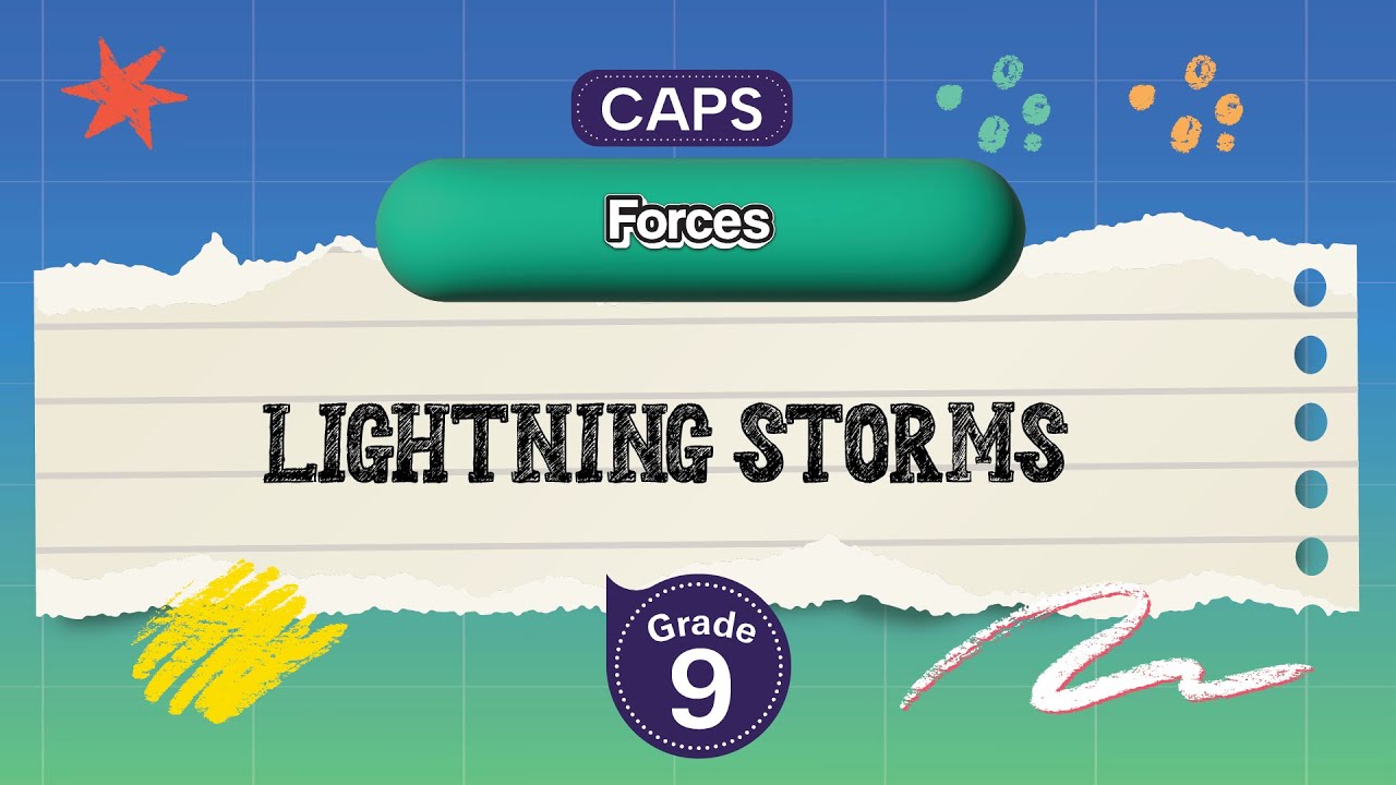 [GRADE 9] Lightning storms