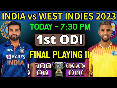 India vs West Indies 1st ODI Match 2023 | India vs West Indies ODI Playing 11 | Ind vs Wi 2023