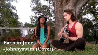 Johnnyswim - Paris in June (ILL Collab Cover)