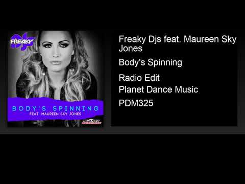 Freaky Djs feat. Maureen Sky Jones - Body's Spinning (Radio Edit)