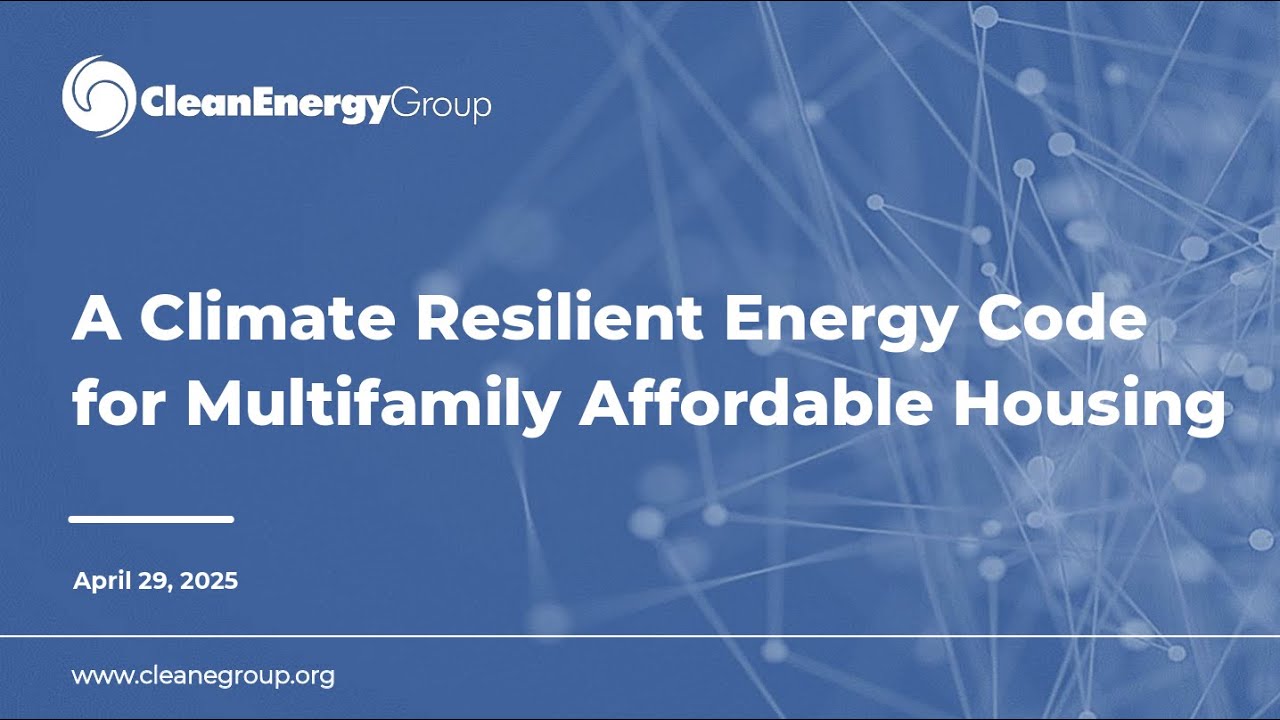 A Climate Resilient Energy Code for Multifamily Affordable Housing (4.29.25)