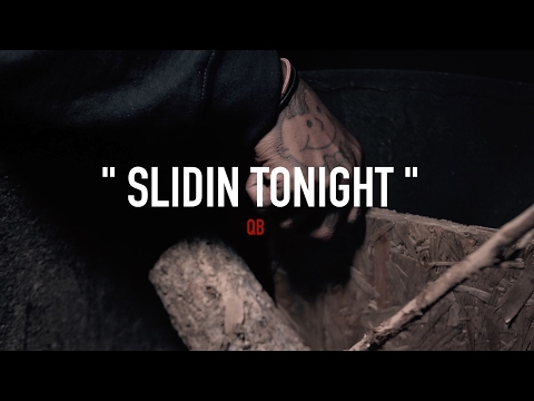 QB X SLIDIN TONITE (MUSIC VIDEO) | Shot by: Stbr films