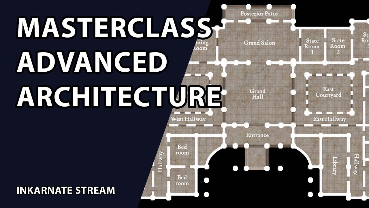 Masterclass: Advanced Architecture | Inkarnate Stream