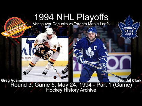1994R3G5 Toronto Maple Leafs at Vancouver Canucks Game 5 - Part 1 (Full Game)