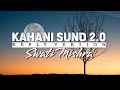 Kahani Suno 2 0 Reply Version Lyrics Swati Mishra Female Version WRS LYRICS Kahanisuno