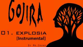 Gojira - Explosia [Instrumental]