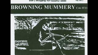 Browning Mummery ‎- Obiter Scripta (Full Cassette)