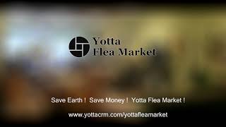 Save Earth ! Yotta Flea market powered by TMPOS, INC