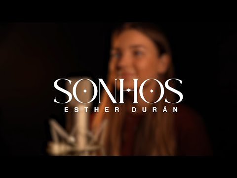 Sonhos - Esther Durán