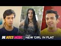 Dil Dosti Dating | EP 1 | New Girl In Flat | Hasley India