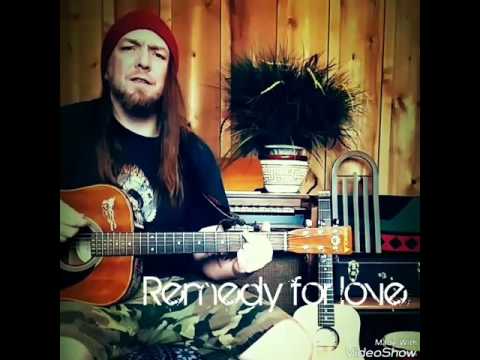 Remedy for love     (Nathan Knox)