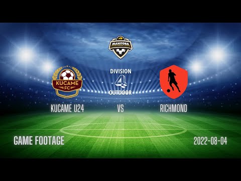 Kucame U24 vs Richmond - 2022-8-04