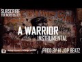 Hip Hop Instrumental A Warrior Base De Rap Underground Hard USO LIBRE 2016