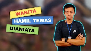 WOW TODAY: Wanita Hamil 7 Bulan di Madura Dianiaya Suami dan Anak Tewas, Ini Faktanya