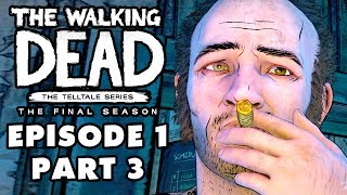The Walking Dead: The Final Season - Episode 1: Done Running - Gameplay Walkthrough Part 3