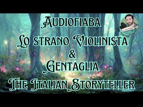 Lo Strano Violinista / Gentaglia - Fiabe dei Fratelli Grimm (Relaxing Forest Music Video)