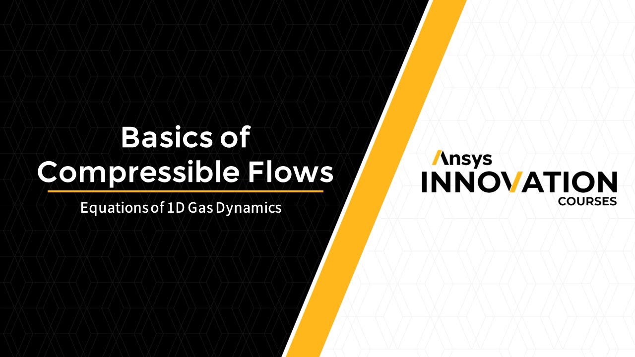 Equations of 1D Gas Dynamics — Lesson 3