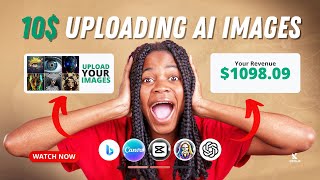 Earn $10 Daily from Uploading AI Images Online (Secret Website) Make Money Online 2024