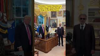 President Trump's Reaction as Italian Singer Andrea Bocelli Sings in the White House Oval Office