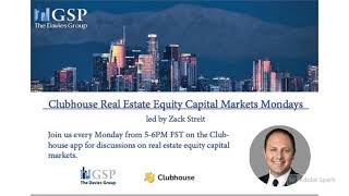 Clubhouse Real Estate Equity Capital Markets Mondays