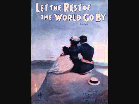 Henry Burr - Let the Rest of the World Go By (1920)