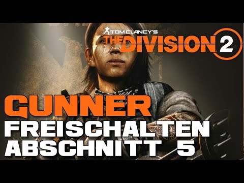 The Division 2 GUNNER freischalten Abschnitt 5 BASILISK Rüstung zerstören/  Feldforschung 5