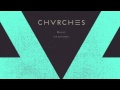 CHVRCHES Recover Cid Rim Remix