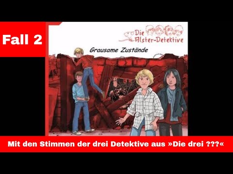 Die Alster Detektive - Fall 2 - Grausame Zustände - Kostenlos - Hörspiel -  für Kinder ab 8 Jahre