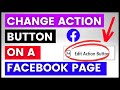 How To Remove Or Change Action Button On A Facebook Page? [in 2023]