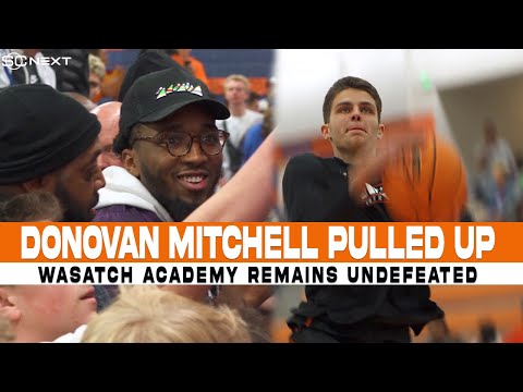 Donovan Mitchell pulled up to watch undefeated Wasatch!