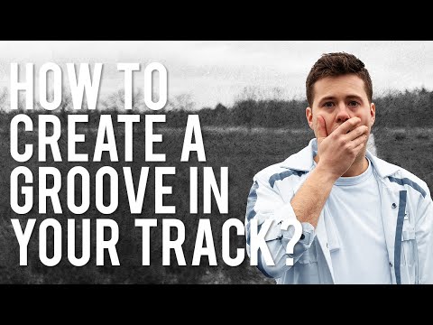 How to create a groove in your track? - Hoxplaining #02