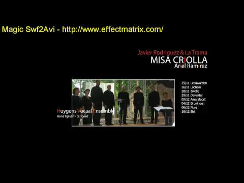 Misa Criolla Huygens Vocaal Ensemble 2009