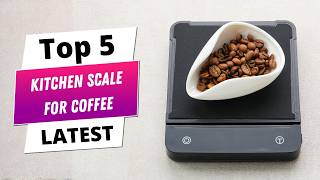 ✅ Best kitchen scale for coffee: Kitchen scale for coffee (Buying Guide)