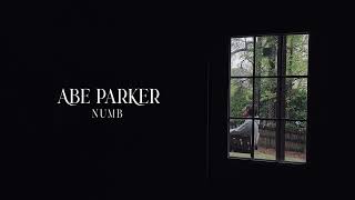 Musik-Video-Miniaturansicht zu Numb Songtext von Abe Parker