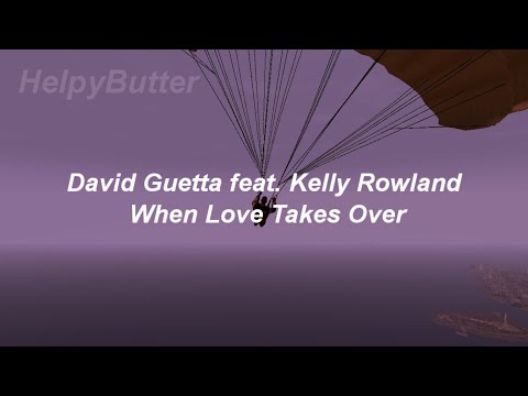 GTA EFLC - David Guetta Feat. Kelly Rowland: When Love Takes Over (Lyrics)