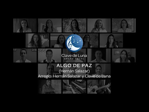 ALGO DE PAZ (Hernán Salazar) | Clave de Luna