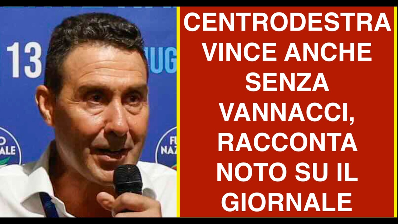 CENTRODESTRA VINCE ANCHE SENZA VANNACCI, RACCONTA NOTO SU IL GIORNALE